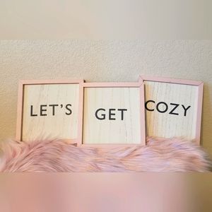 Let's Get Cozy Signs